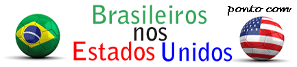Voltar ao site Brasileiros nos Estados Unidos ponto com