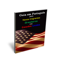 Guia em Português para Novos Imigrantes Brasileiros nos Estados Unidos
